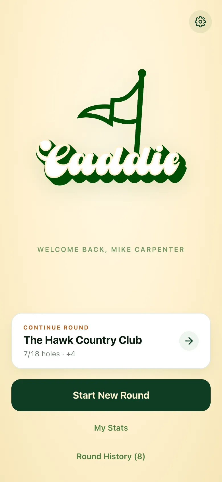 Caddie — Home — resume the round in progress
